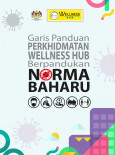 Garis Panduan Perkhidmatan Wellnes Hub Berpandukan Norma Baharu